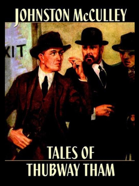 E-knjiga Tales of Thubway Tham Johnston McCulley