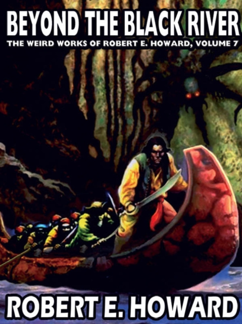 E-knjiga Beyond the Black River Robert E. Howard