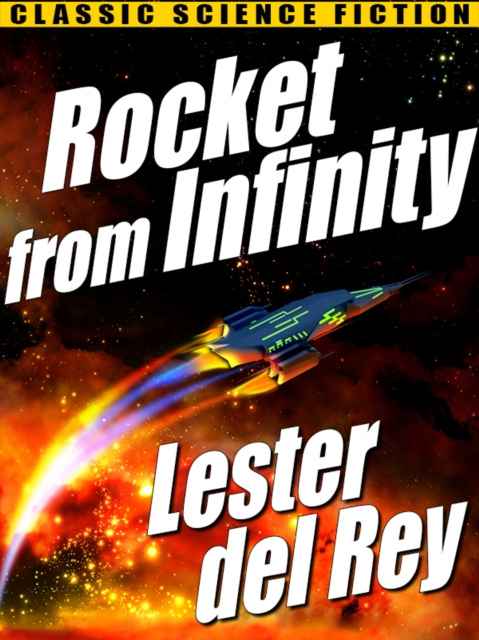 E-knjiga Rocket from Infinity Lester del Rey