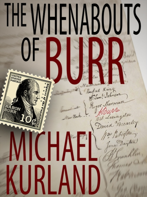 E-knjiga Whenabouts of Burr: A Science Fiction Novel Michael Kurland