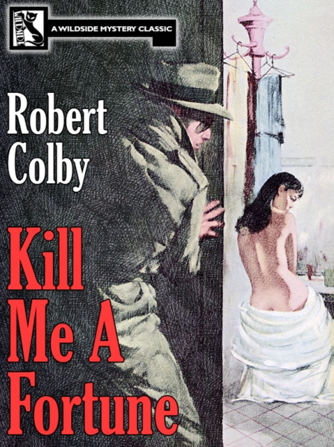 E-Book Kill Me a Fortune Robert Colby