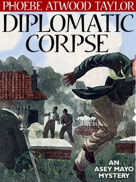 E-knjiga Diplomatic Corpse Phoebe Atwood Taylor