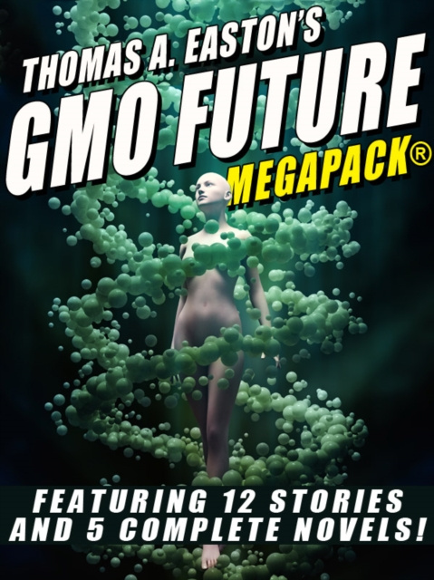 Livre numérique Thomas A. Easton's GMO Future MEGAPACK(R) Thomas A. Easton