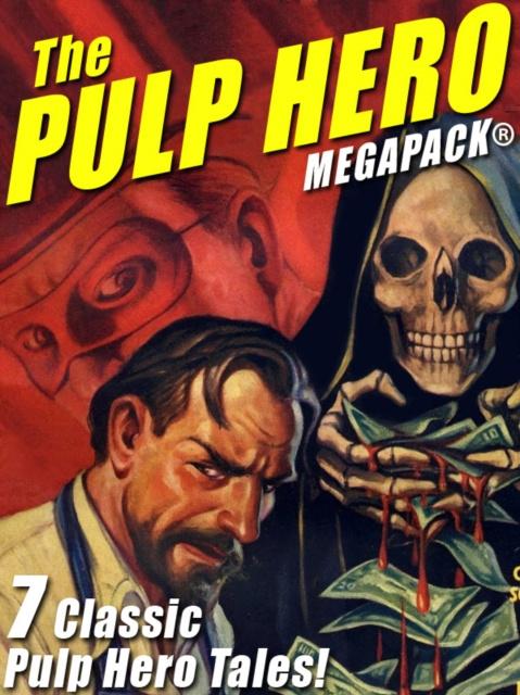 E-kniha Pulp Hero MEGAPACK(R) Theodore A. Tinsley