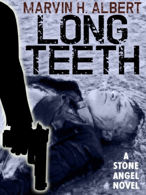 E-Book Long Teeth Marvin H. Albert