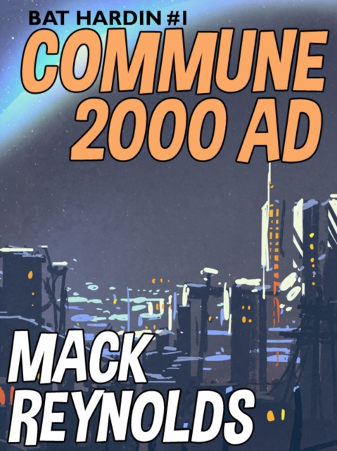 E-knjiga Commune 2000 AD Mack Reynolds