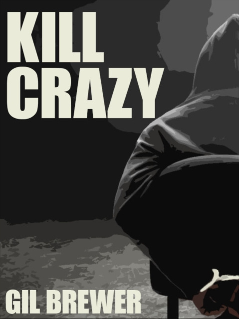 E-knjiga Kill Crazy Gil Brewer