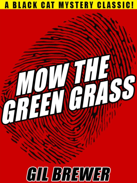 E-book Mow the Green Grass Gil Brewer