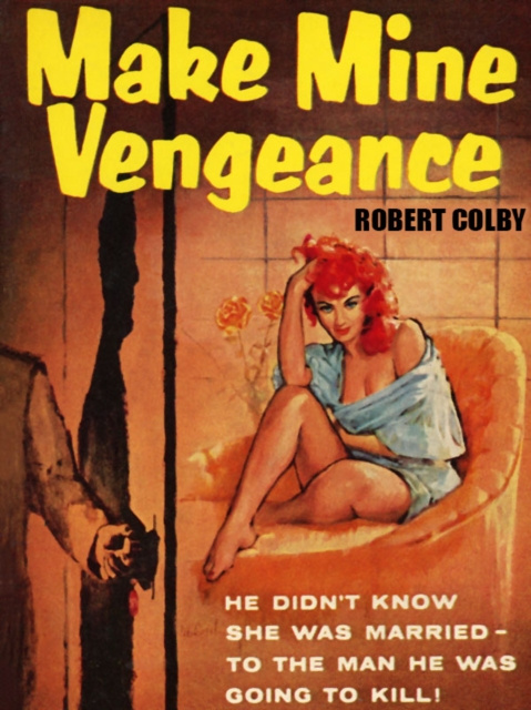 E-book Make Mine Vengeance Robert Colby