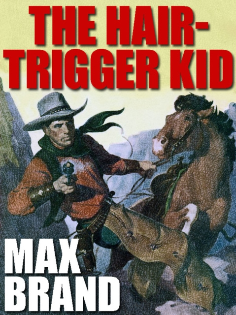E-knjiga Hair-Trigger Kid Max Brand