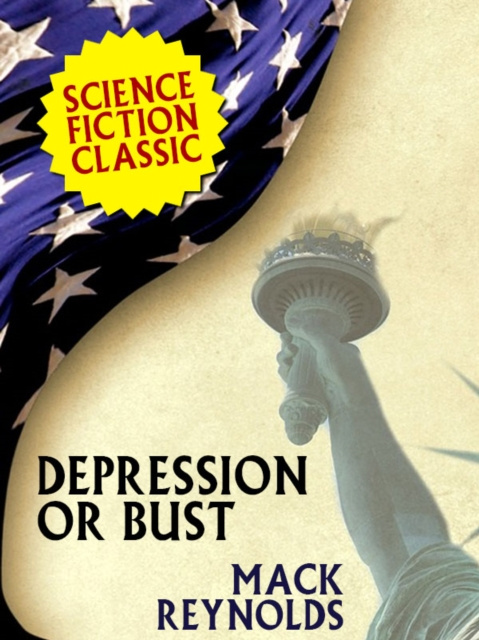 E-knjiga Depression or Bust Mack Reynolds