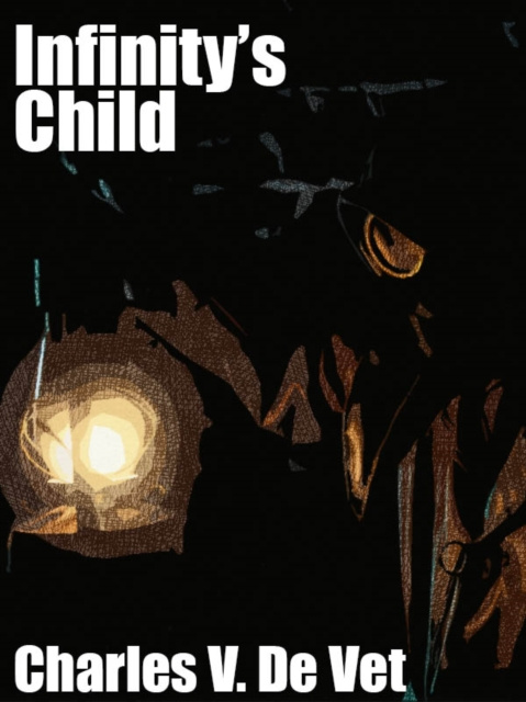 E-knjiga Infinity's Child Charles V. De Vet