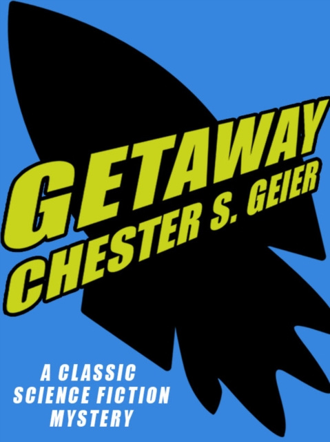 E-knjiga Getaway Chester S. Geier