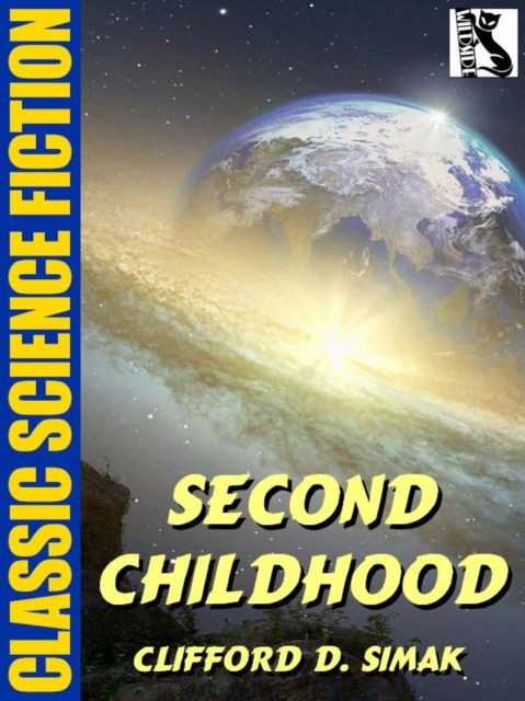 E-knjiga Second Childhood Clifford D. Simak
