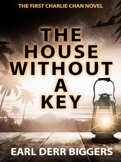 E-knjiga House Without a Key Earl Derr Biggers