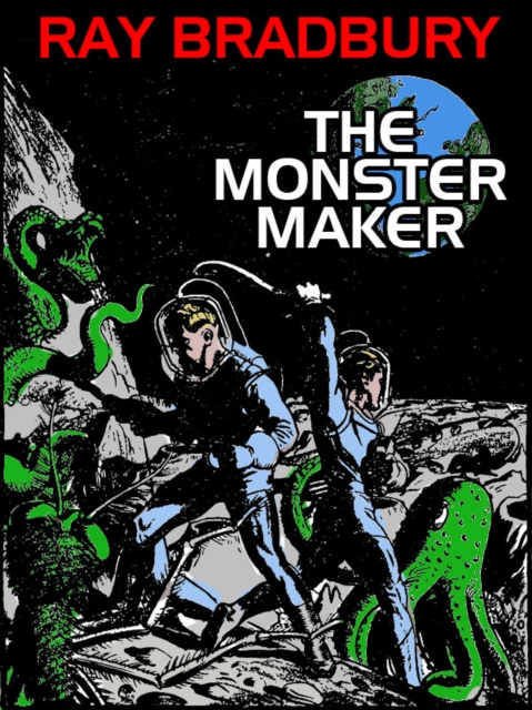 E-knjiga Monster Maker Ray Bradbury