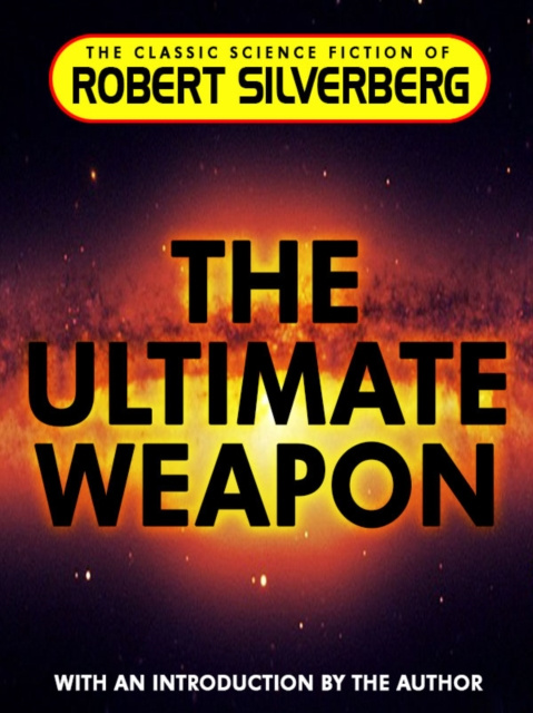 E-knjiga Ultimate Weapon Robert Silverberg