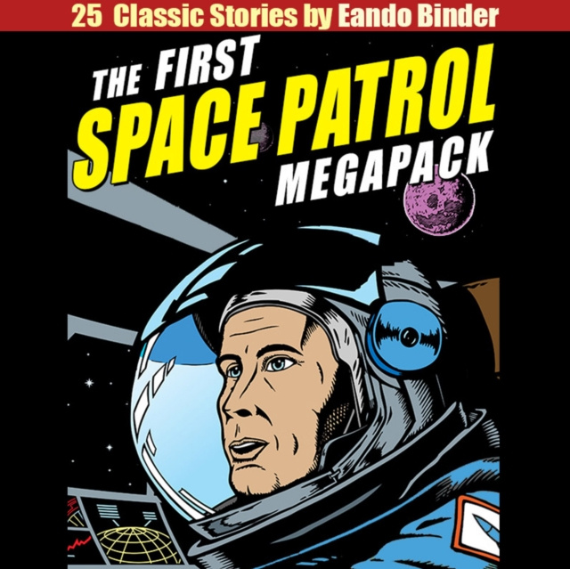 Audiokniha First Space Patrol MEGAPACK(R) Binder Eando Binder