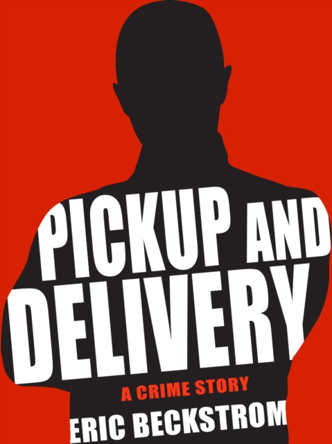 E-knjiga Pickup and Delivery Eric Beckstrom