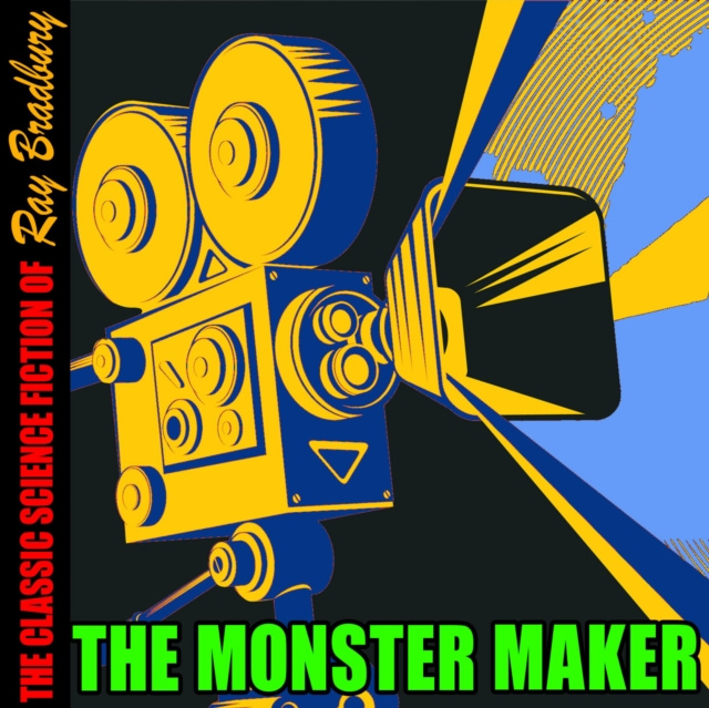 Audiokniha Monster Maker Bradbury Ray Bradbury