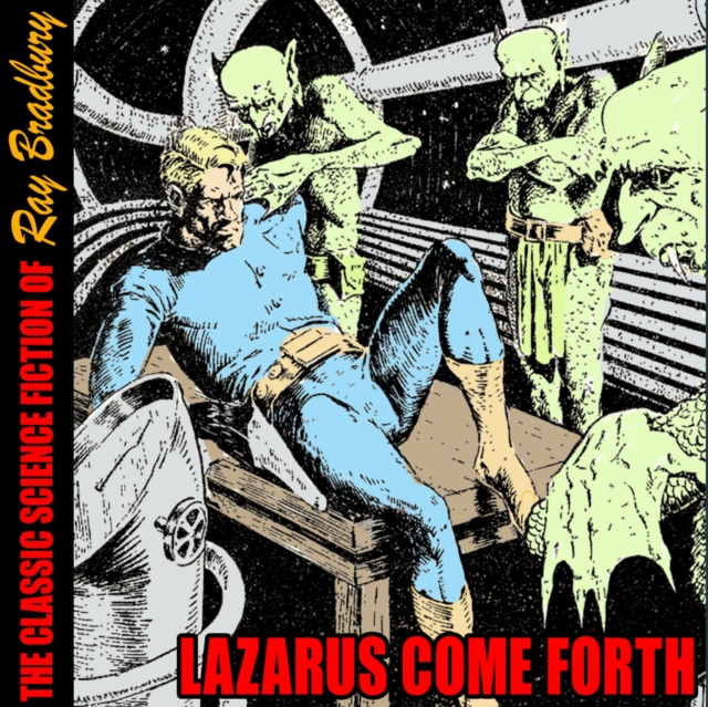 Audiokniha Lazarus Come Forth Bradbury Ray Bradbury
