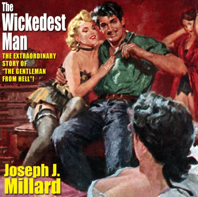 Audiobook Wickedest Man Millard Joseph J. Millard