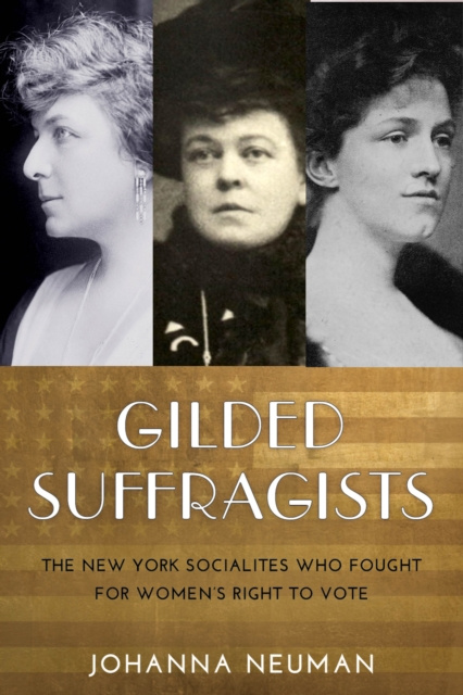 E-knjiga Gilded Suffragists Johanna Neuman