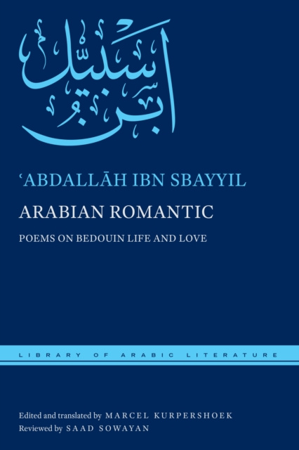 E-knjiga Arabian Romantic Ê¿Abdallah ibn Sbayyil