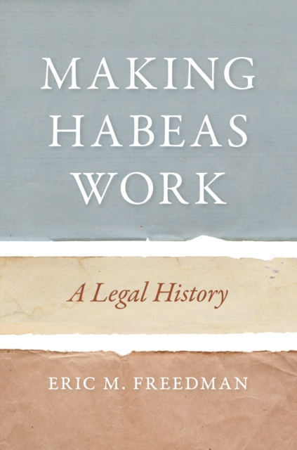 E-knjiga Making Habeas Work Freedman