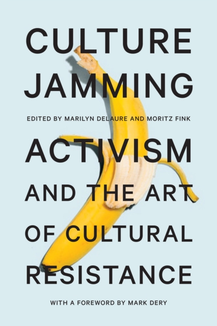 E-kniha Culture Jamming Marilyn DeLaure
