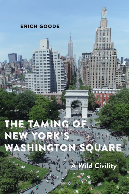 E-book Taming of New York's Washington Square Erich Goode