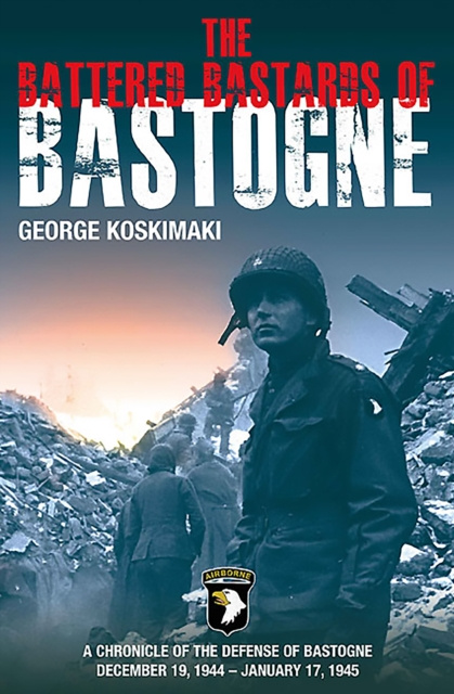 E-kniha Battered Bastards of Bastogne George Koskimaki