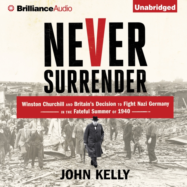 Audiokniha Never Surrender John Kelly