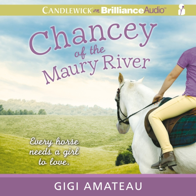 Livre audio Chancey of the Maury River Gigi Amateau