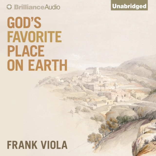 Audio knjiga God's Favorite Place on Earth Frank Viola