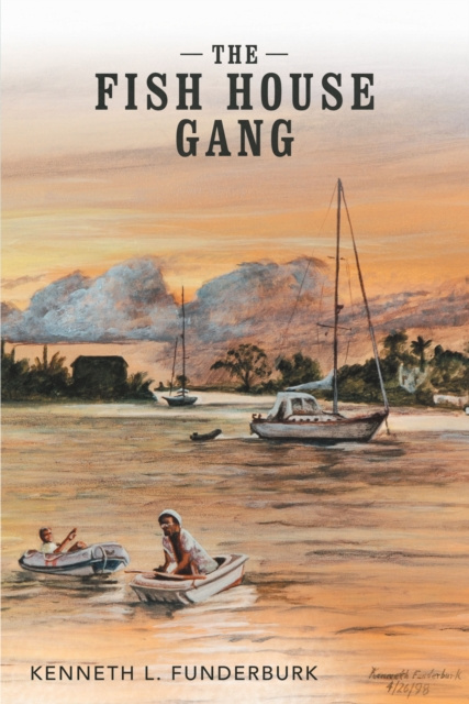 E-knjiga Fish House Gang Kenneth L. Funderburk