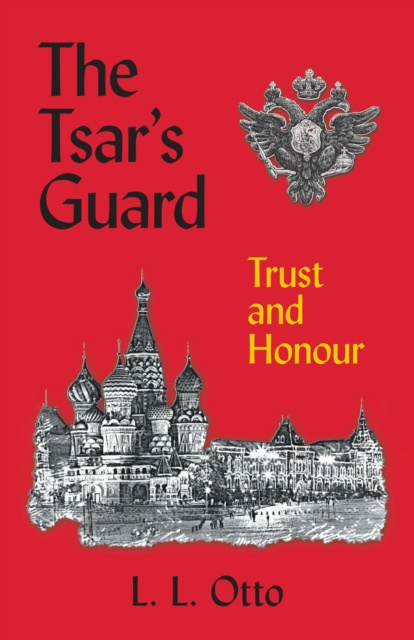 E-knjiga Tsar'S Guard L. L. Otto