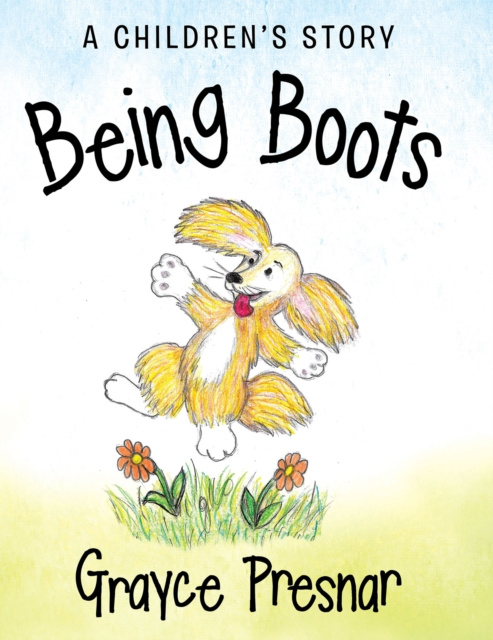 E-knjiga Being Boots Grayce Presnar