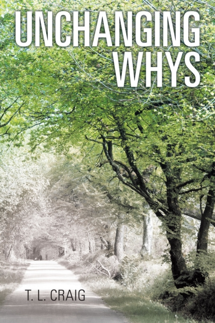 E-knjiga Unchanging Whys T. L. Craig