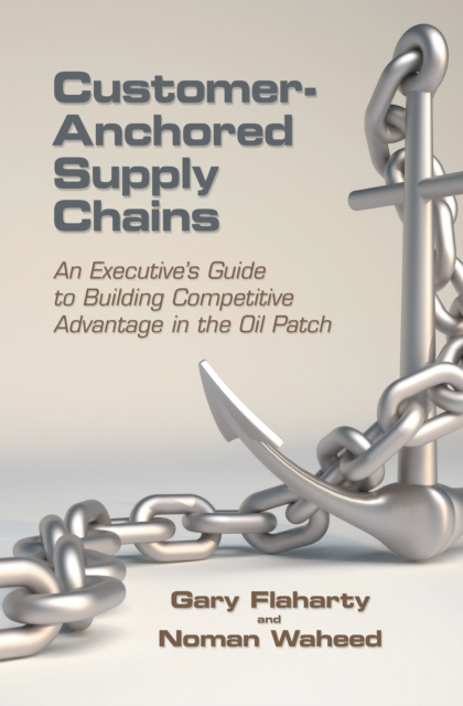 E-knjiga Customer-Anchored Supply Chains Gary Flaharty