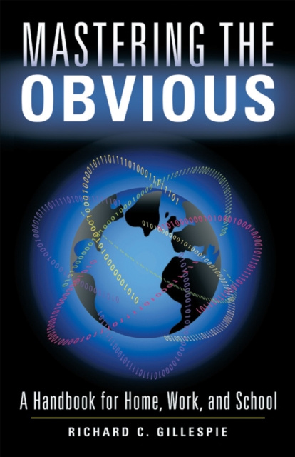 E-knjiga Mastering the Obvious Richard C. Gillespie