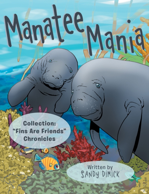 E-knjiga Manatee Mania Sandy Dimick