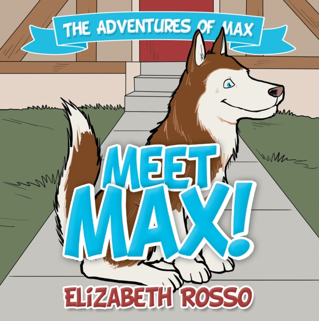 E-knjiga Meet Max! Elizabeth Rosso