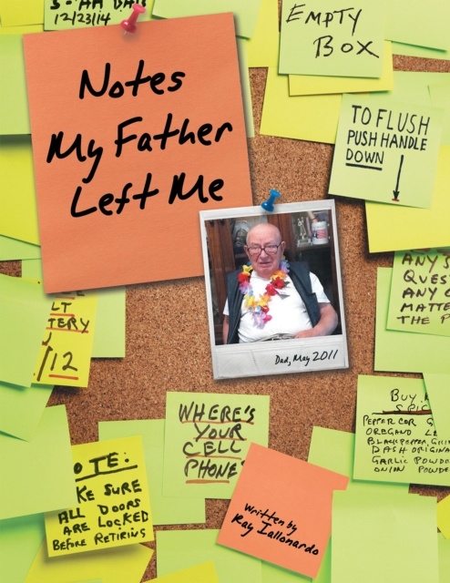 E-knjiga Notes My Father Left Me Ray Iallonardo