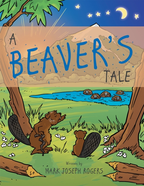 E-knjiga Beaver'S Tale Mark Joseph Rogers