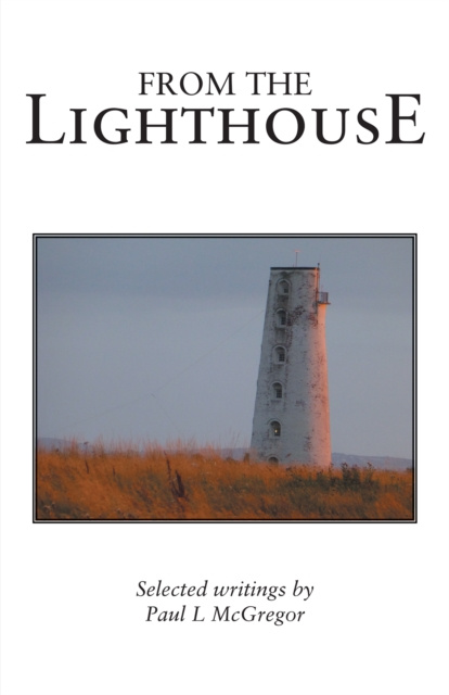 E-knjiga From the Lighthouse Paul L McGregor