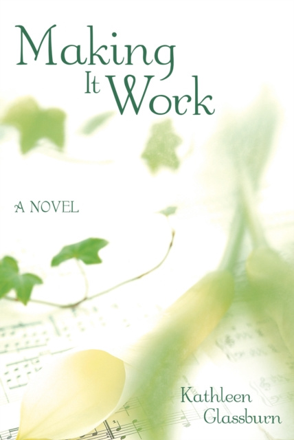 E-knjiga Making It Work Kathleen Glassburn