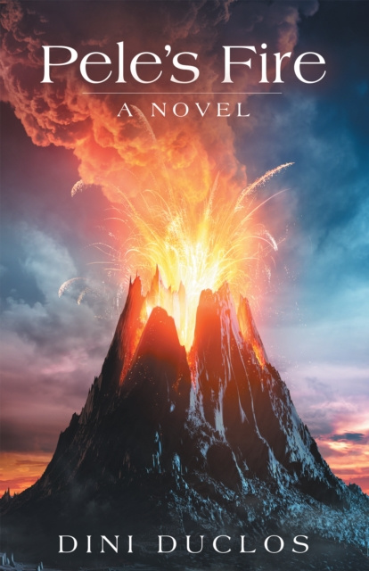 E-knjiga Pele'S Fire Dini Duclos