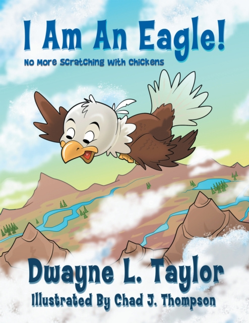 E-Book I Am an Eagle! Chad J. Thompson