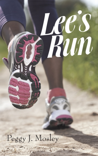 E-knjiga Lee's Run Peggy J. Mosley